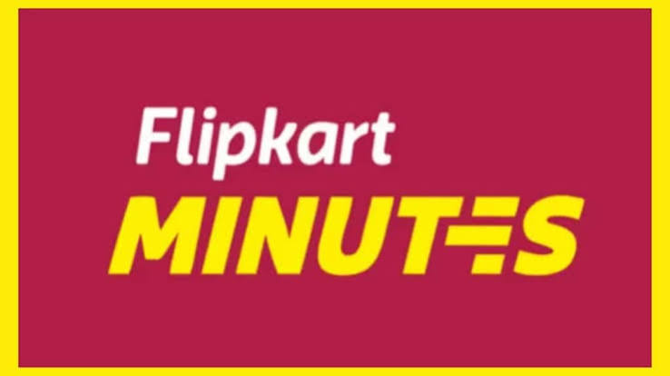 Flipkart Minutes